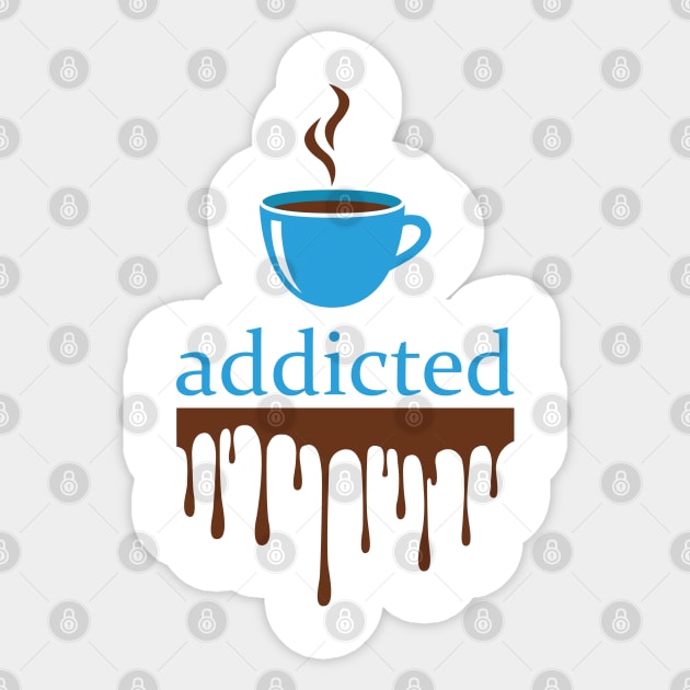 Addicted to coffee Sticker by Florin Tenica